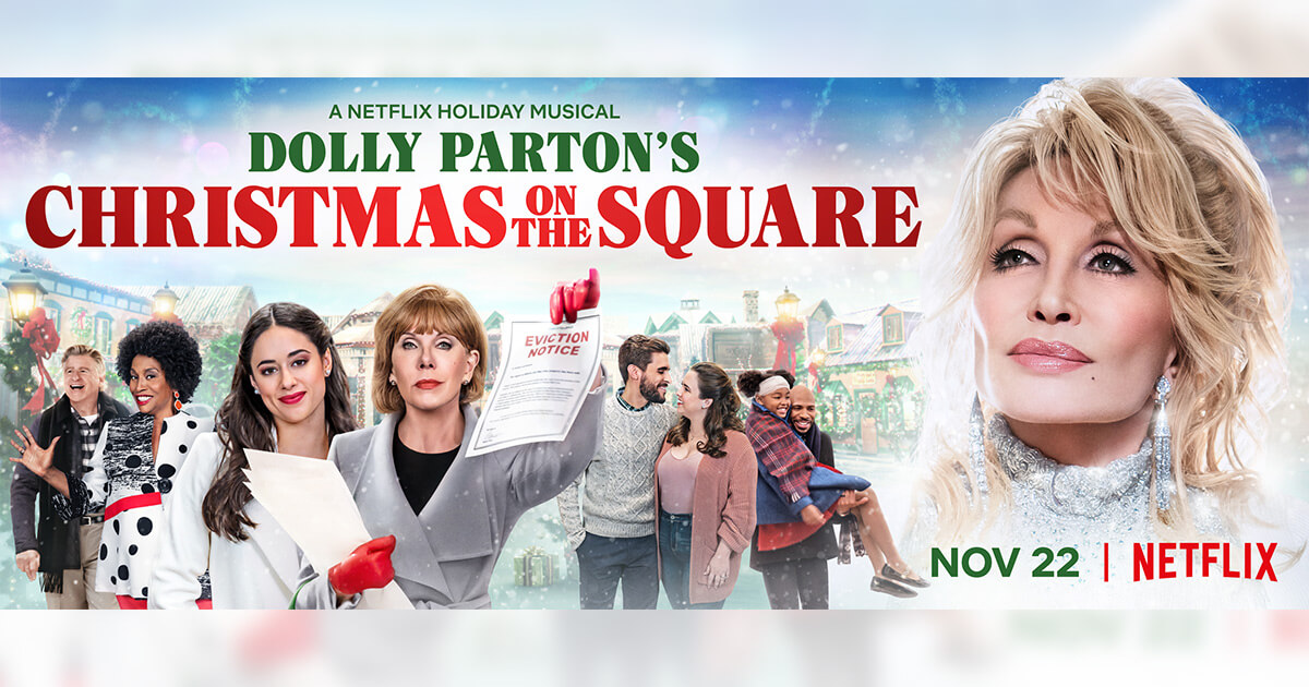 The Netflix show, Dolly Parton's Christmas on the Square musical.