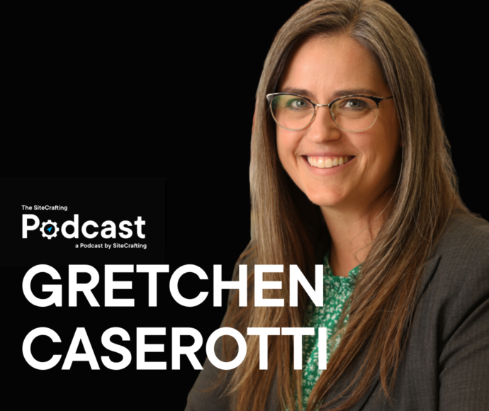 The SiteCrafting Podcast guest Gretchen Caserotti