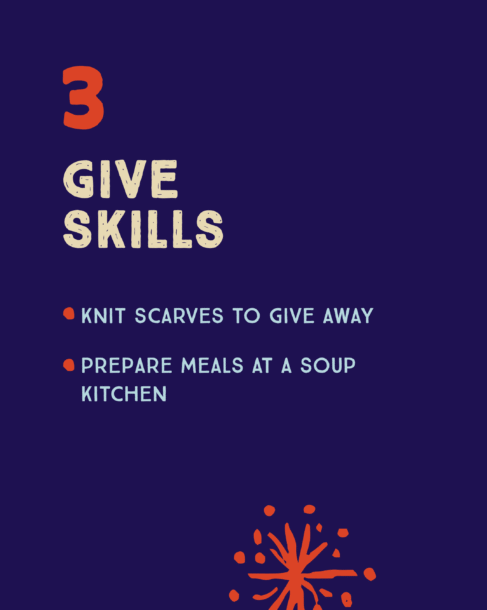 Number 3: Give Time. Volunteer at your local food bank or join a litter pick up group.